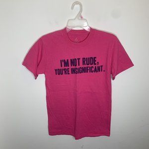 Disneyland Womens S Pink I'm Not Rude You're Insignificant Short Sleeve Shirt